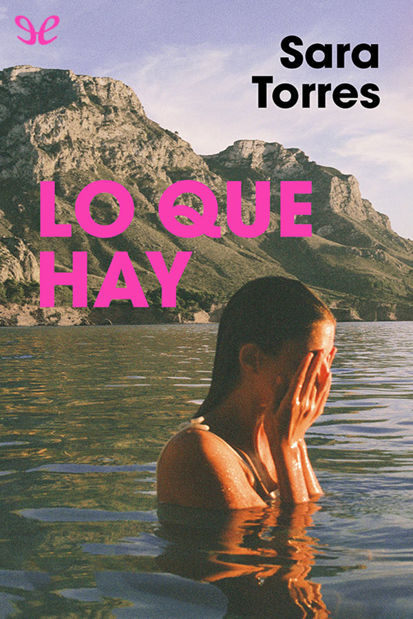 Lo que hay