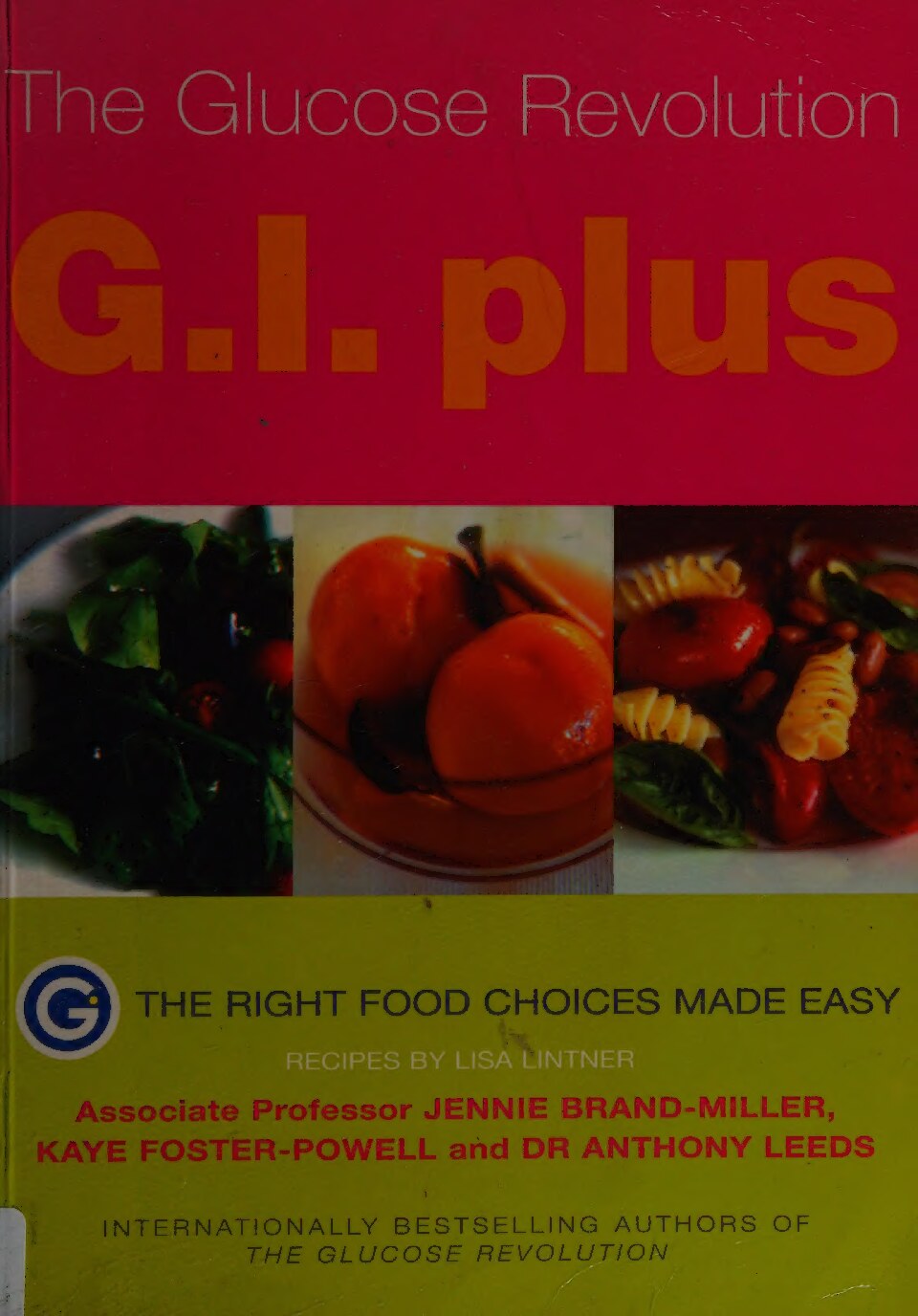 The glucose revolution : G.I. plus