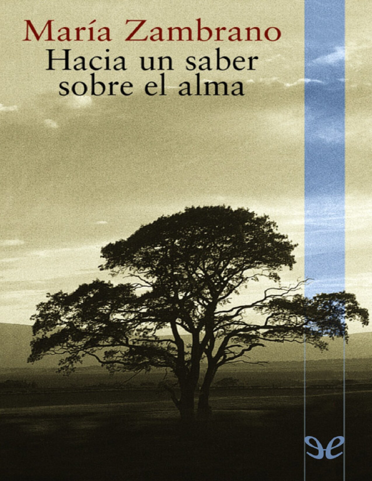 HACIA UN SABER SOBRE EL ALMA