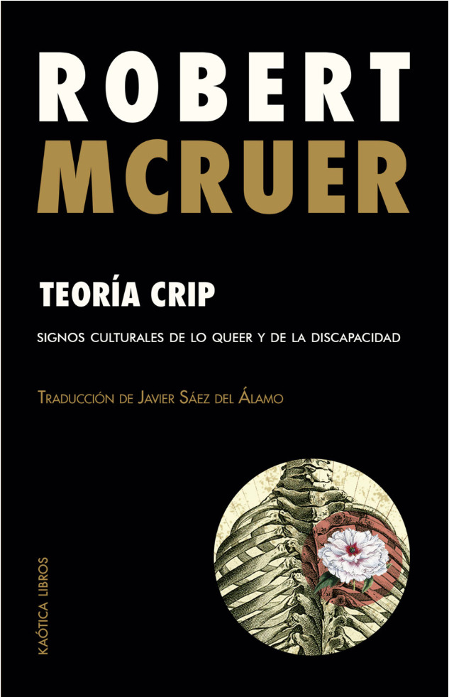 Teoría Crip: signos culturales de lo queer y de la discapacidad
